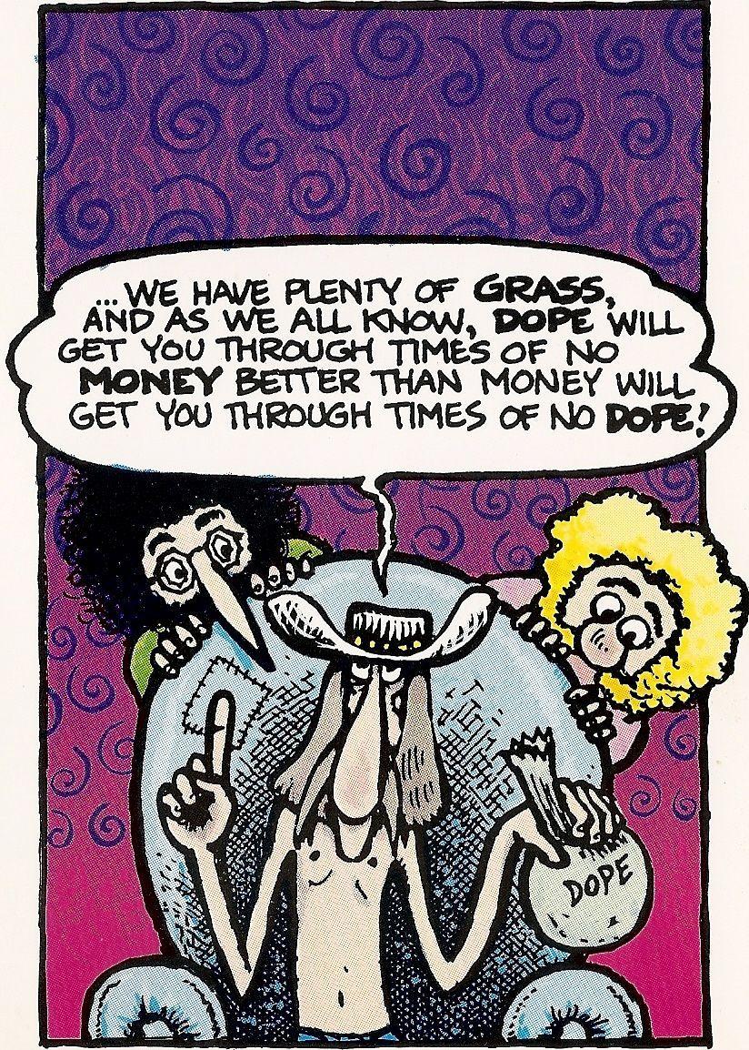 Fabulous Furry Freak Brothers Dope will get you through times of no