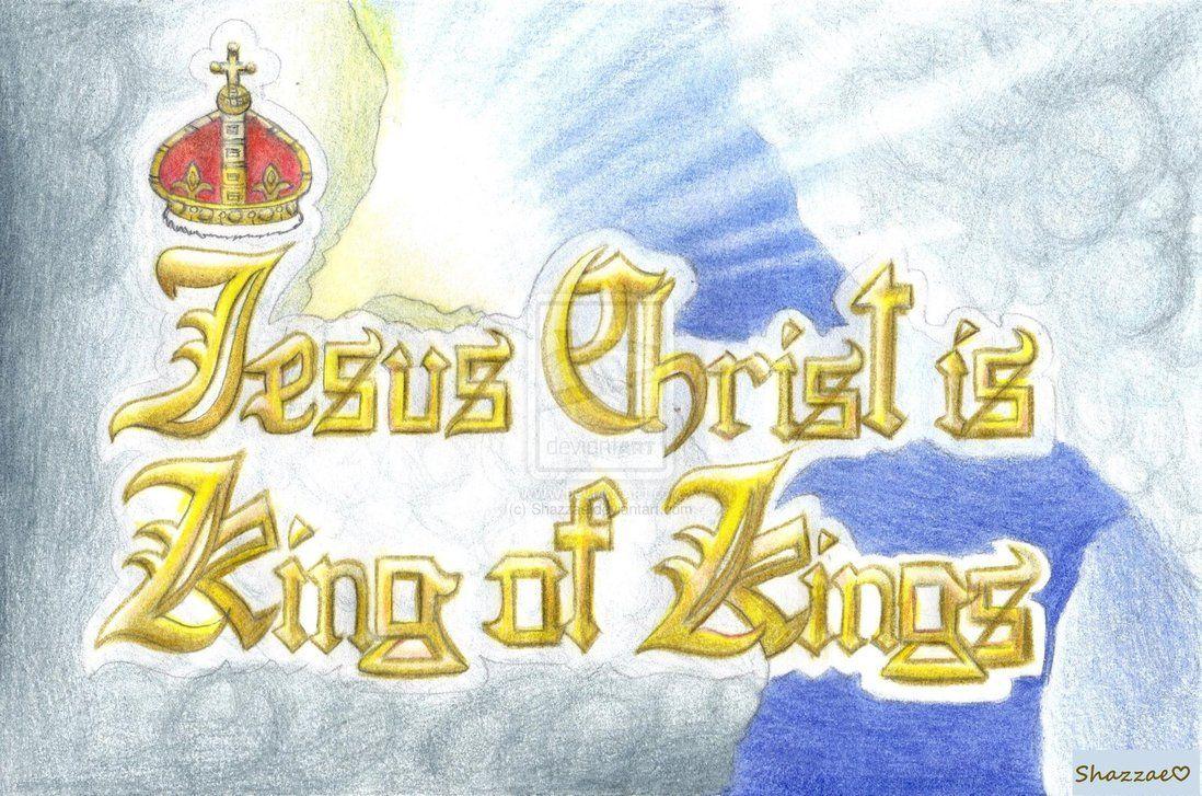 Jesus King Of Kings Wallpaper