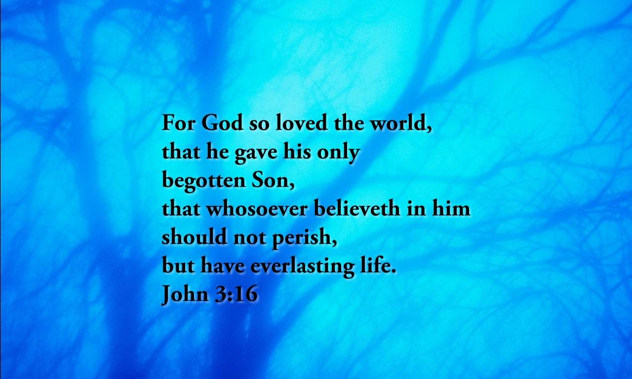 John 3:16 Loves You Wallpaper