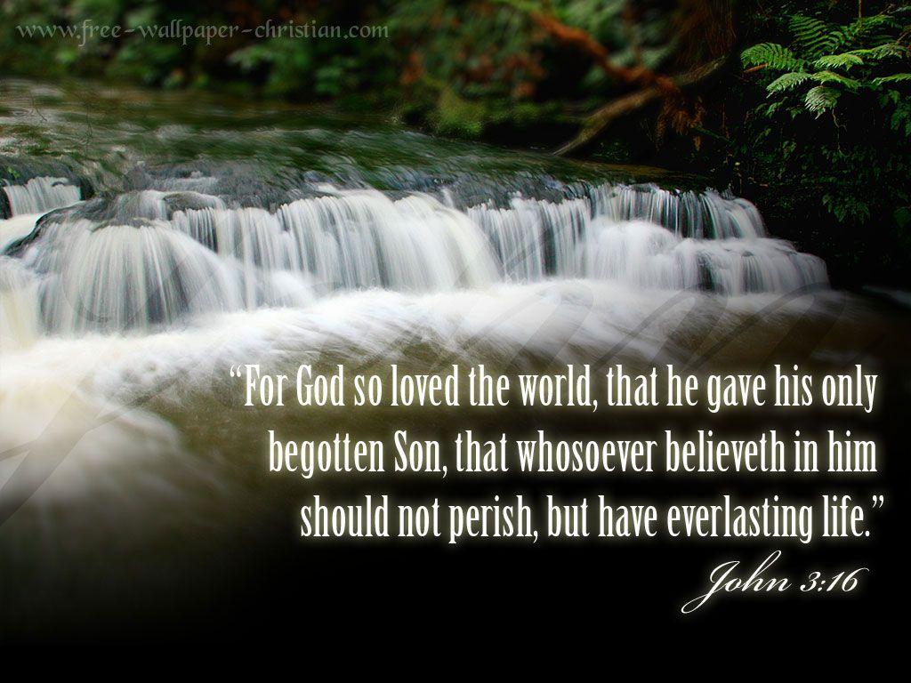 John 3:16 God so loved the World Wallpaper