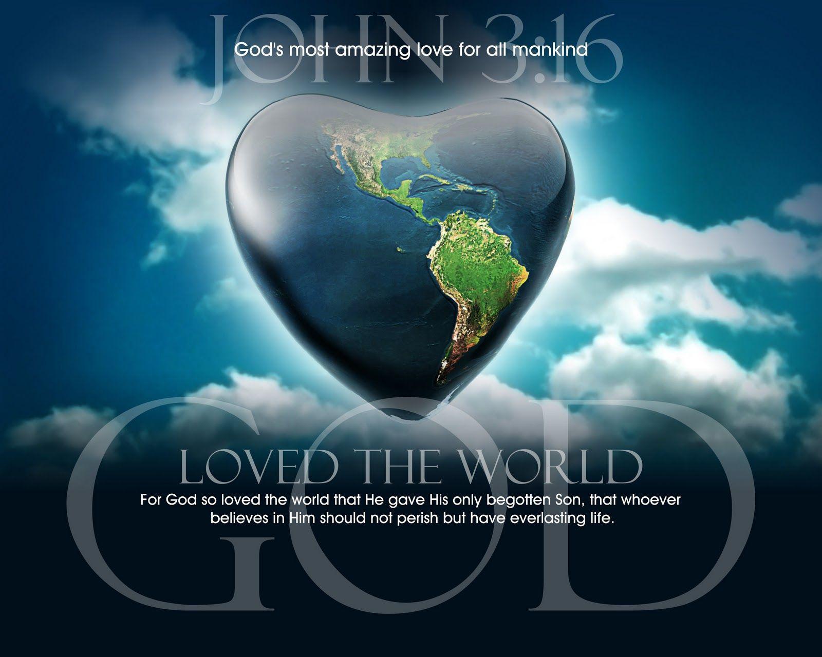 John 316  God Loves You Wallpaper  Christian Wallpapers and Backgrounds