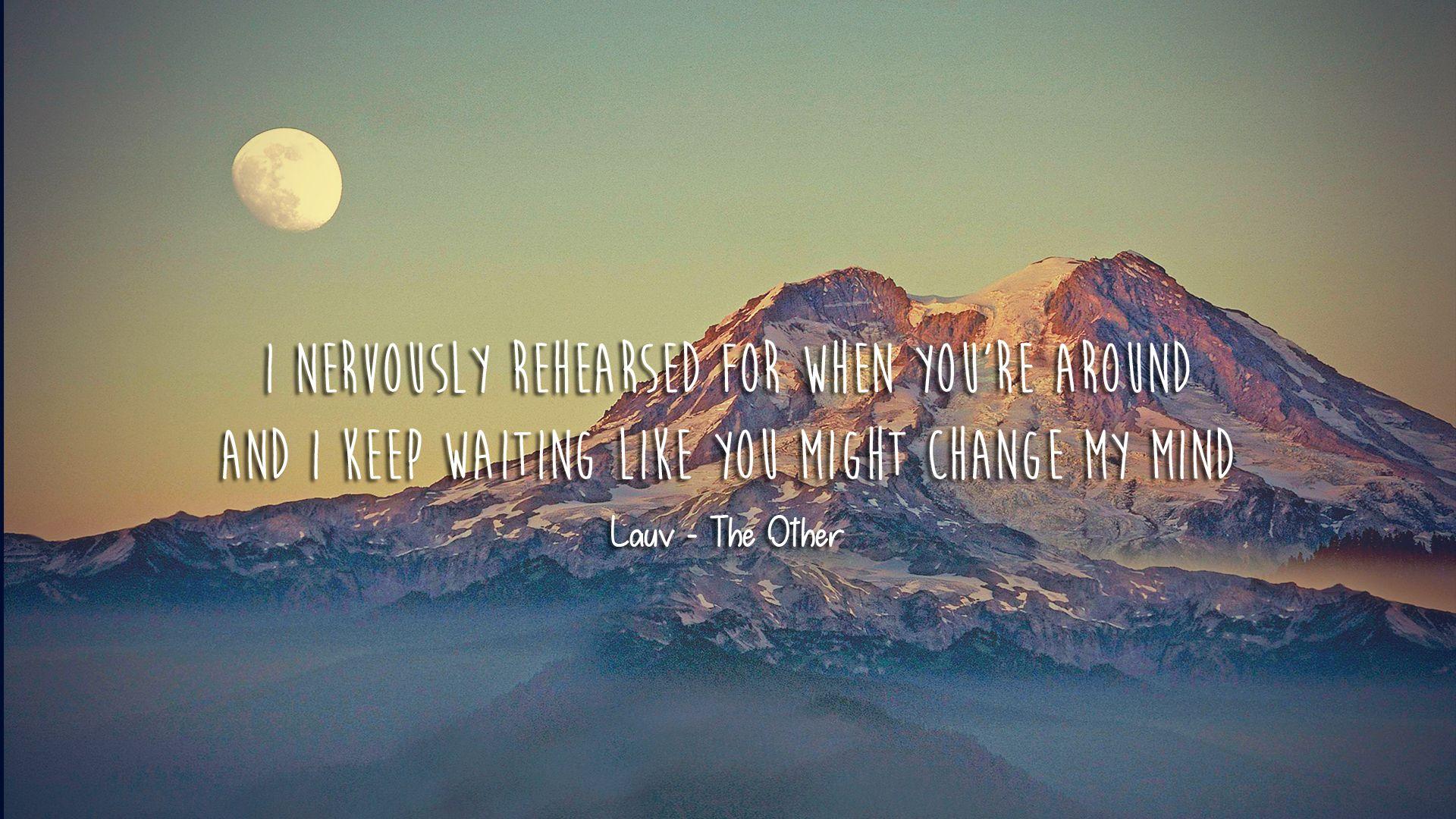 Lauv Other Quote Full HD Wallpaper