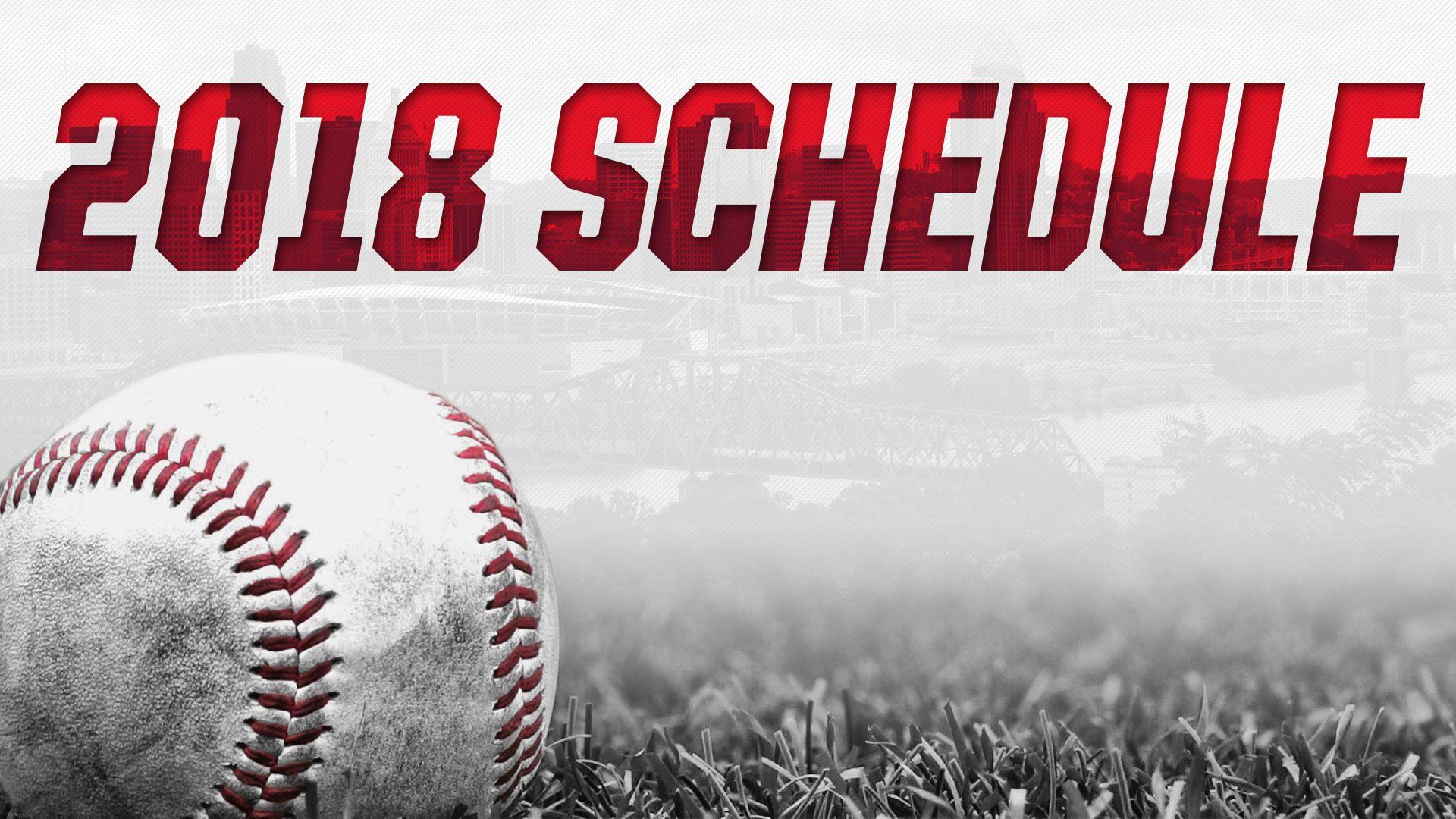 Baseball Announces 2018 Schedule of Cincinnati