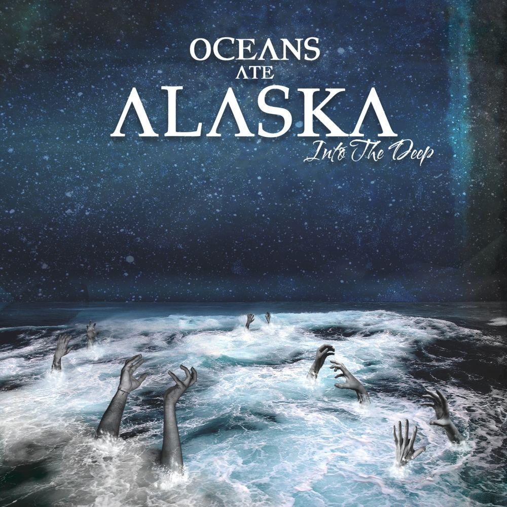 Oceans Ate Alaska