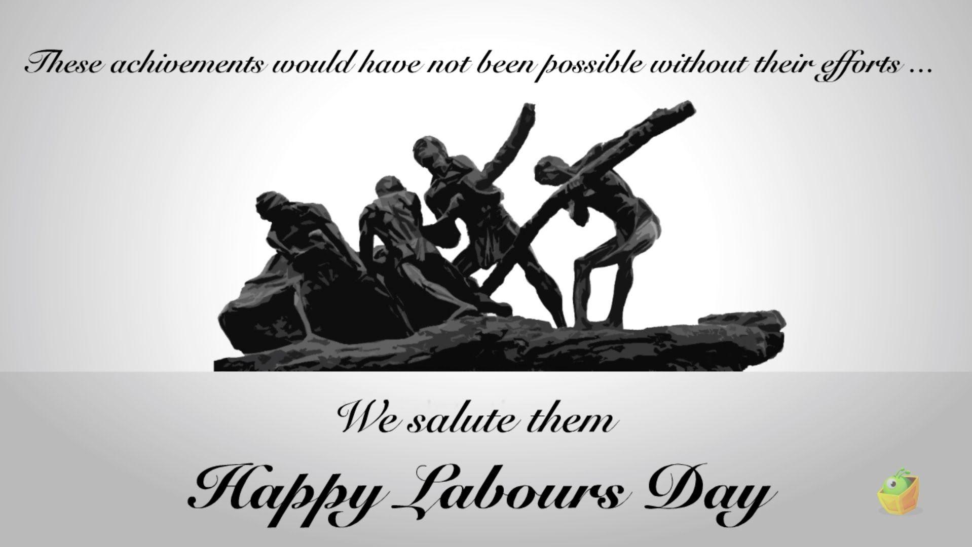 Wishing You A Happy Labours Day Day Wishes Workers