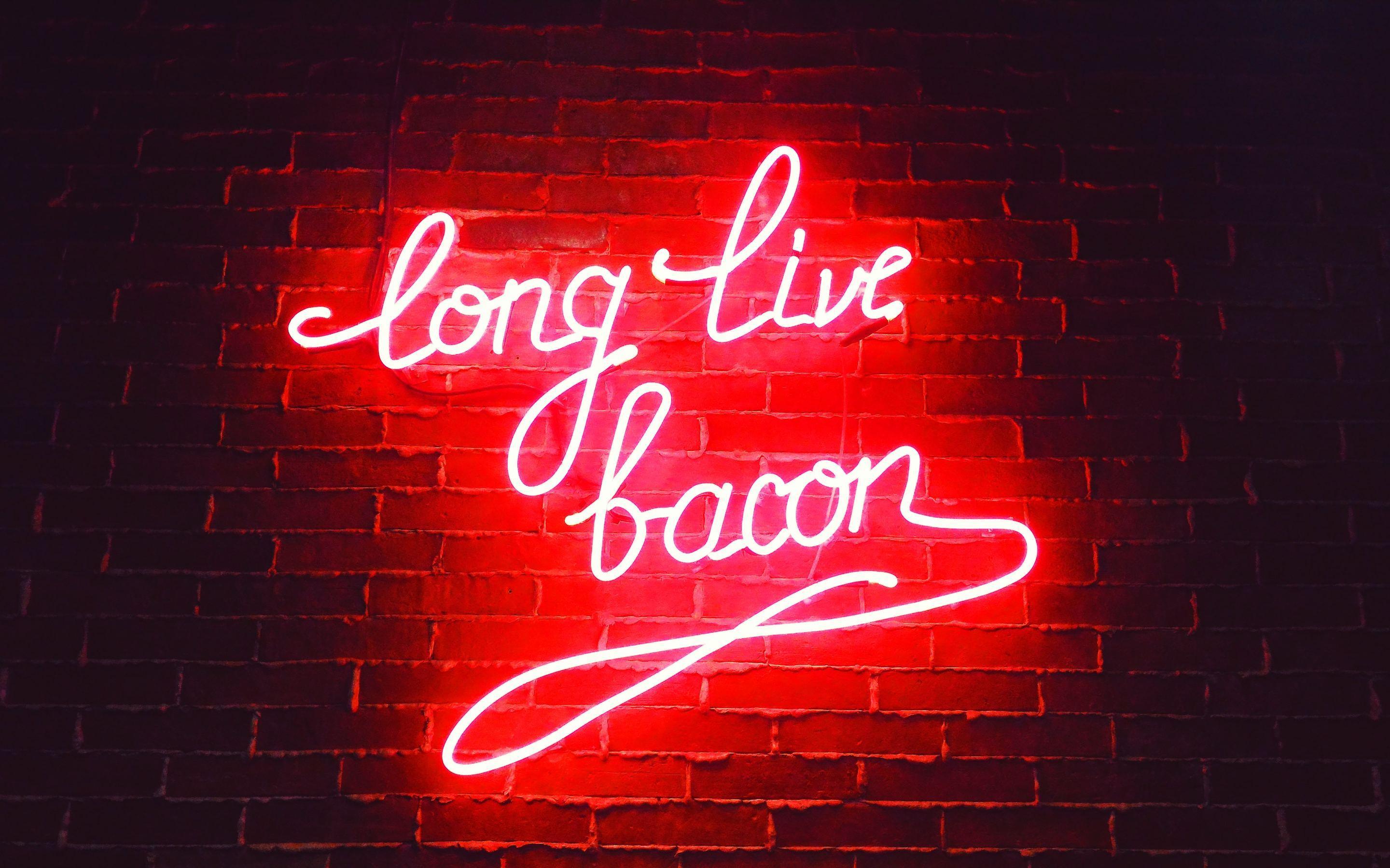 Long Live Bacon Neon Lights Macbook Pro Retina HD 4k