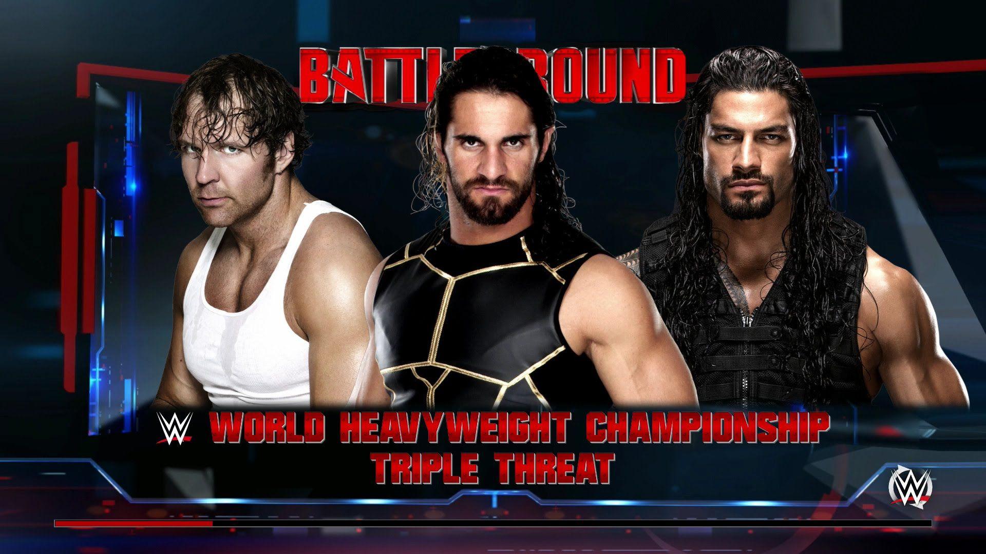 Battleground 2016 Ambrose Vs Seth Rollins Vs Roman Reigns