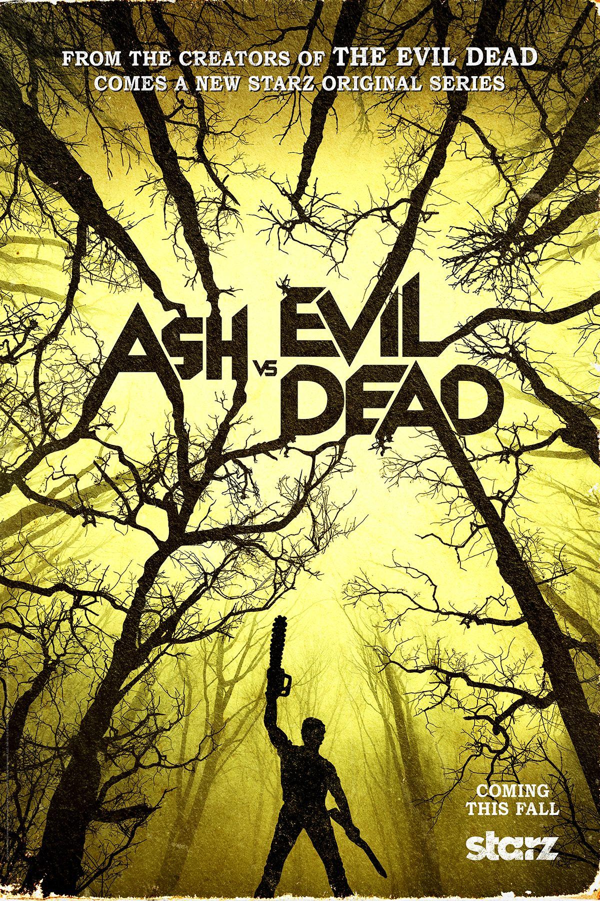 Ash Vs Evil Dead: New Poster And Teaser Revealed!. Yell! Magazine