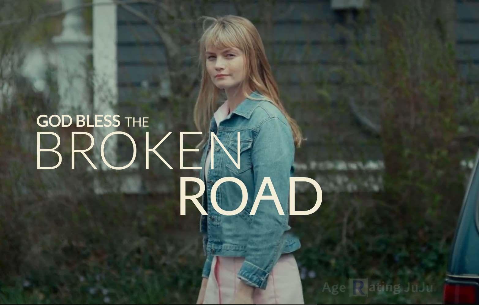 god bless the broken road Age Rating 2018 Poster Image