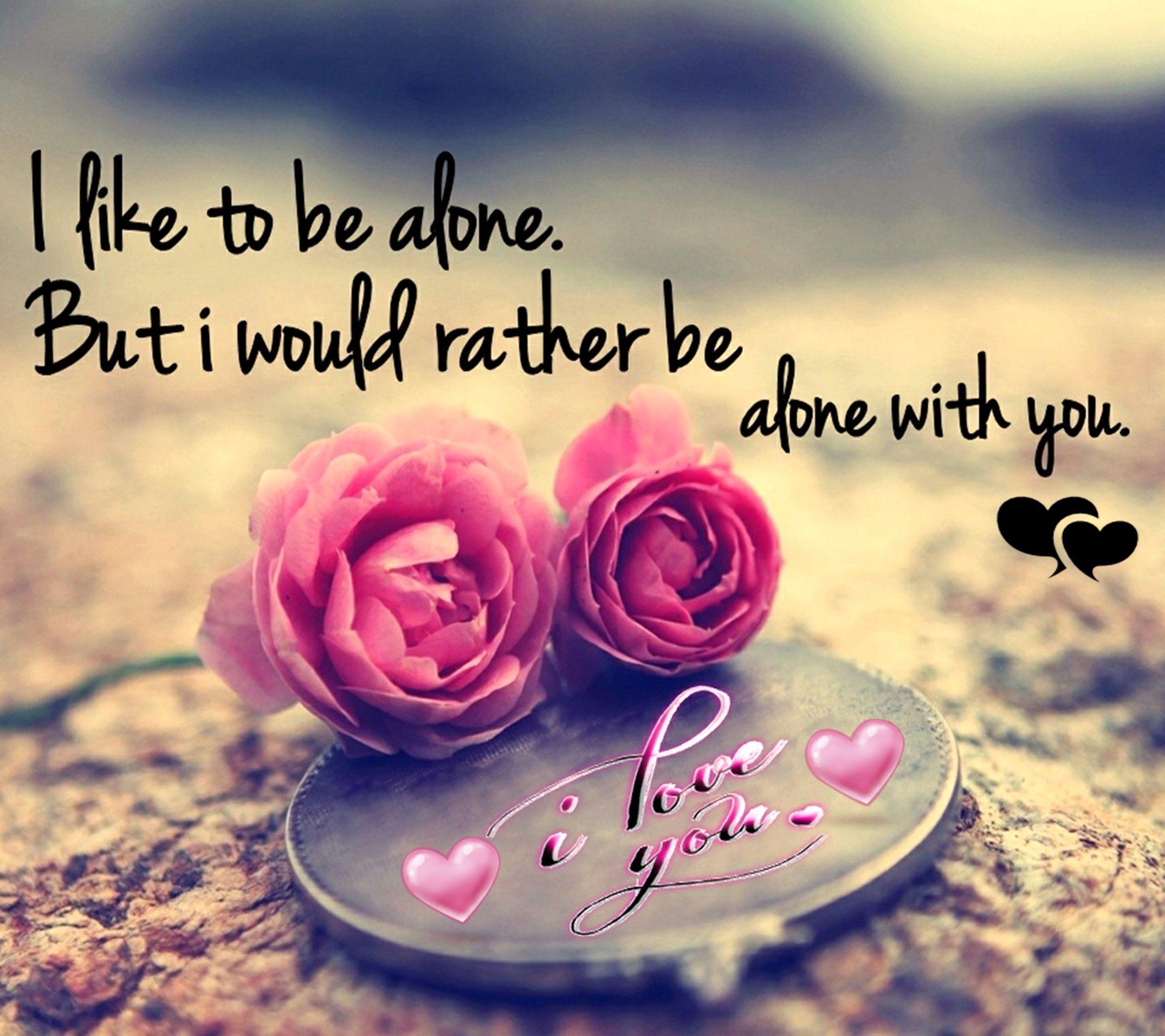Download Alone with you quote wallpaper for your mobile