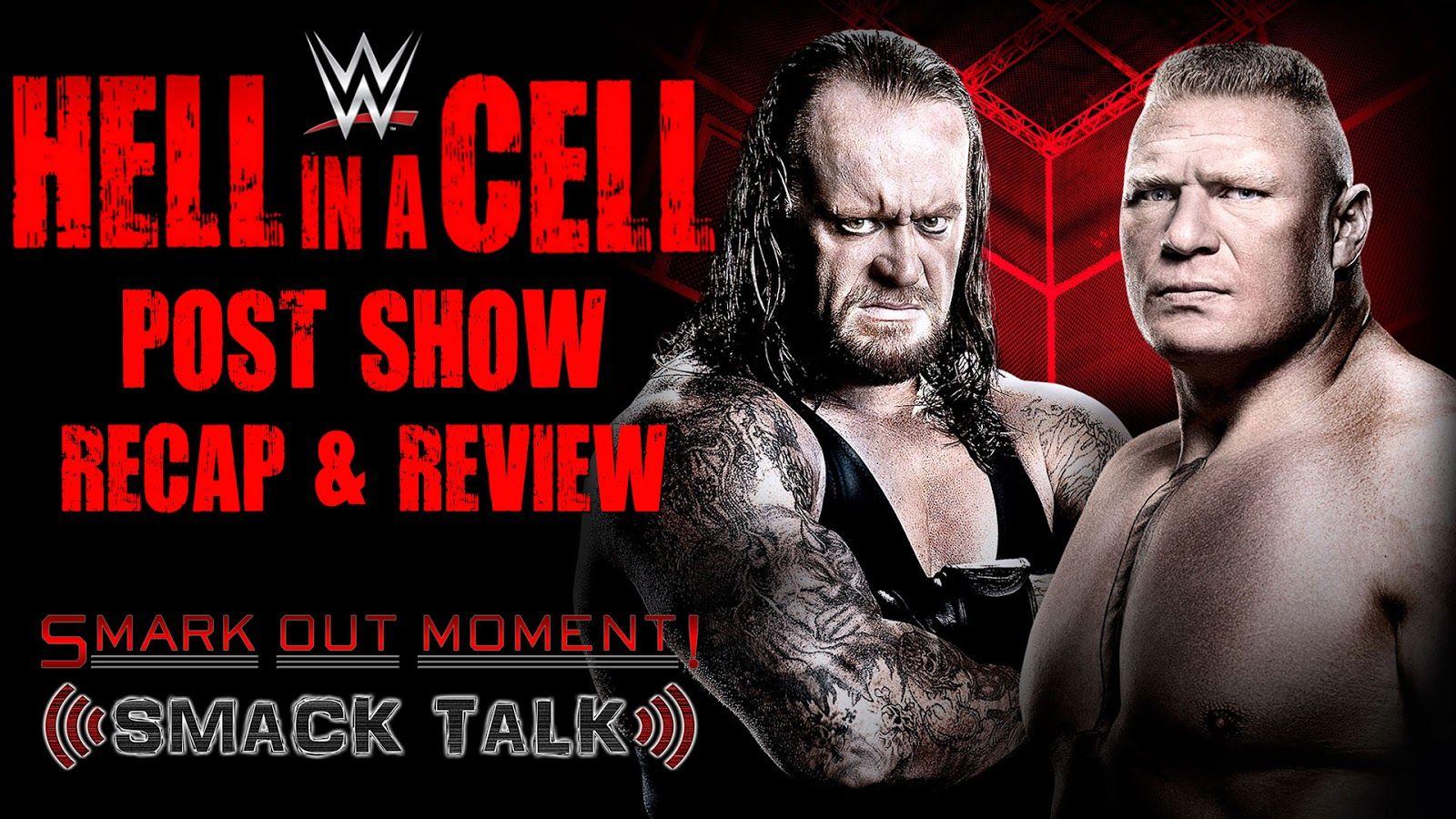 WWE Hell in a Cell 2015 Post Show Recap & Review. Smark Out Moment