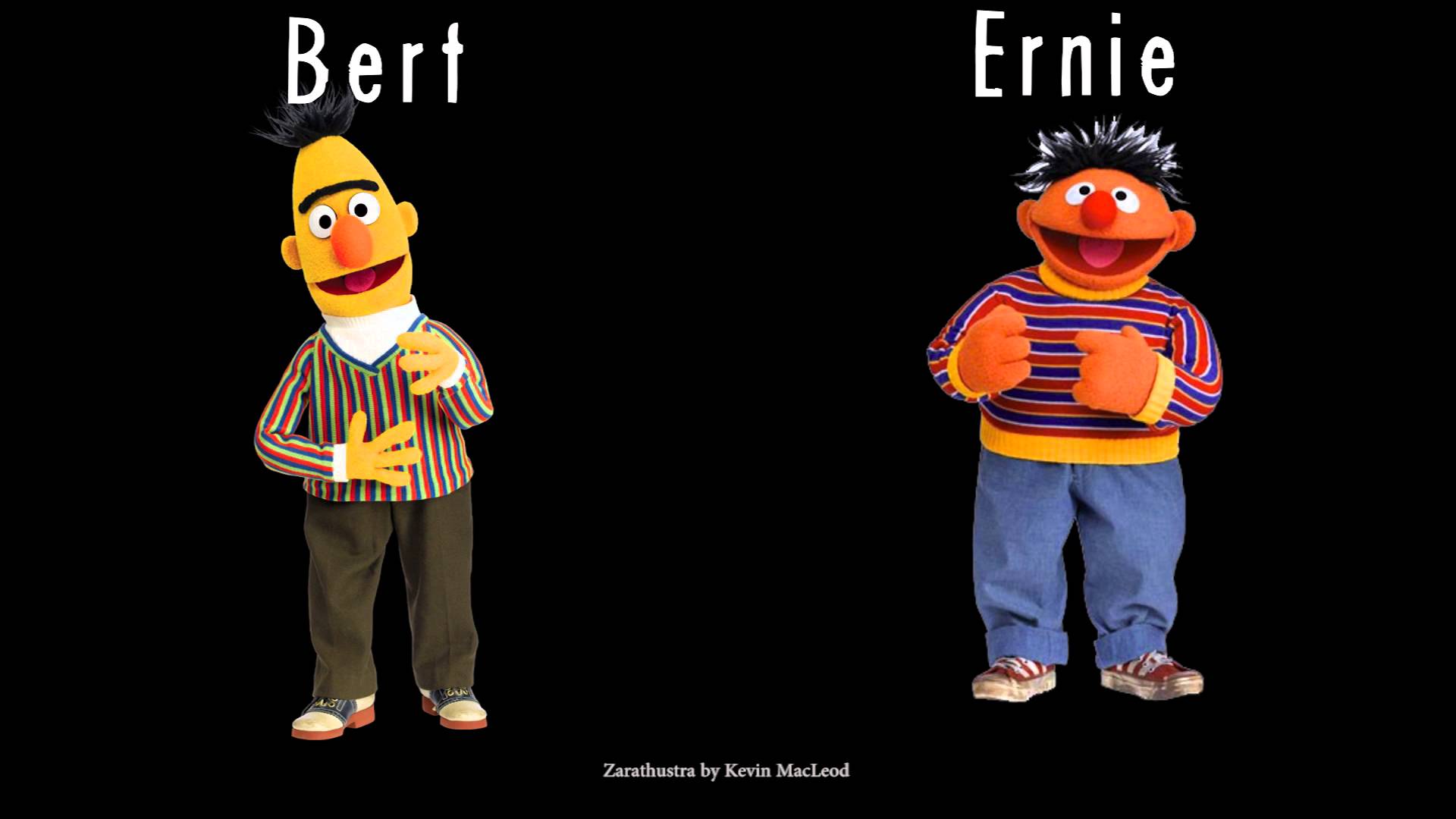 Bert & Ernie = Bernie
