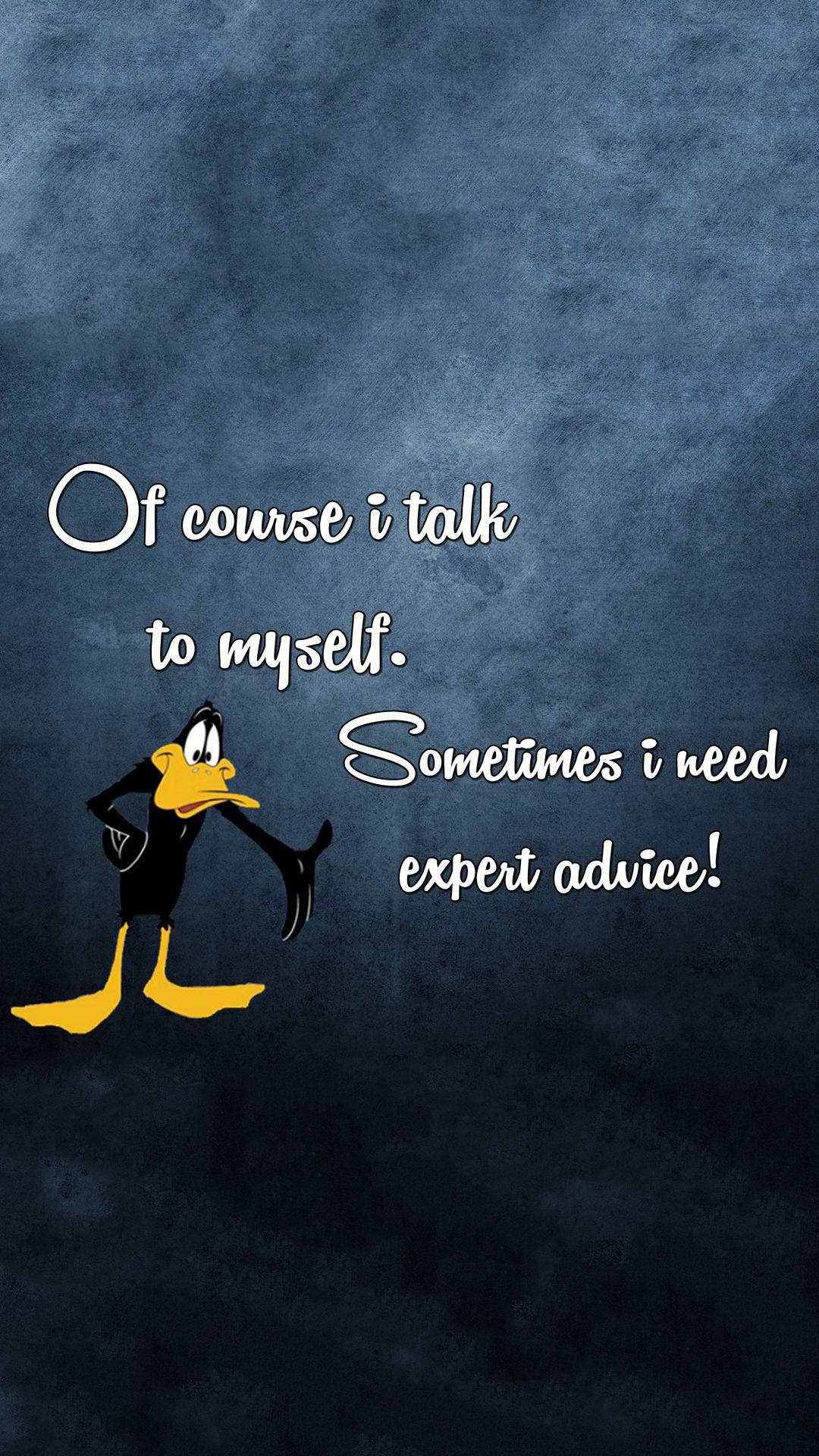 Daffy Duck I Talk To Myself Android Wallpaper free download