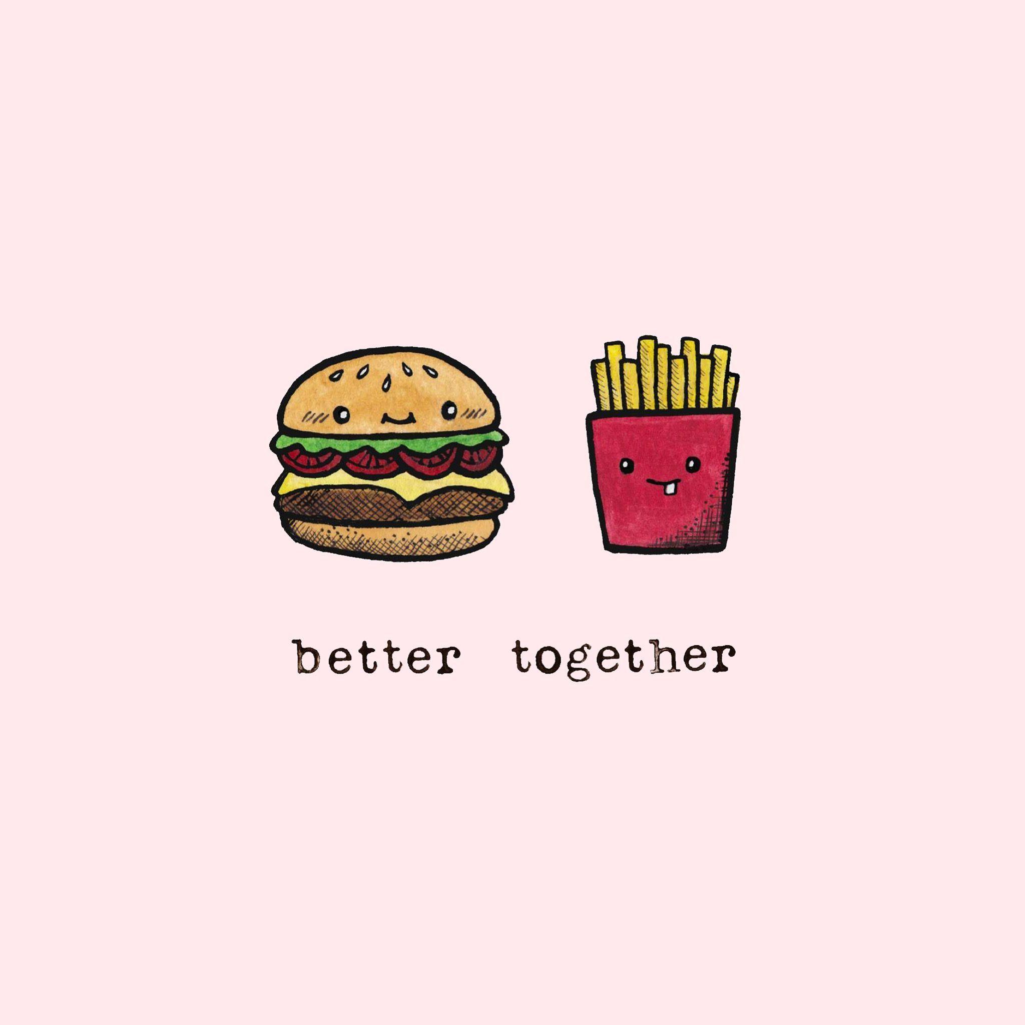 Better together wallpaper. WALPAPERS. Wallpaper, Cute food