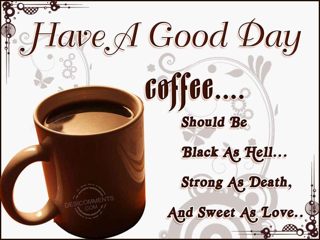 Best Have A Good Day Image