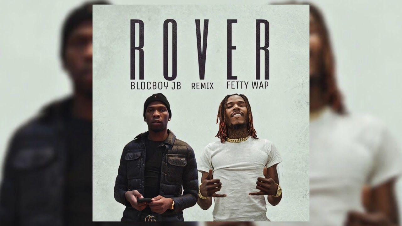 BlocBoy Jb Ft Fetty Wap