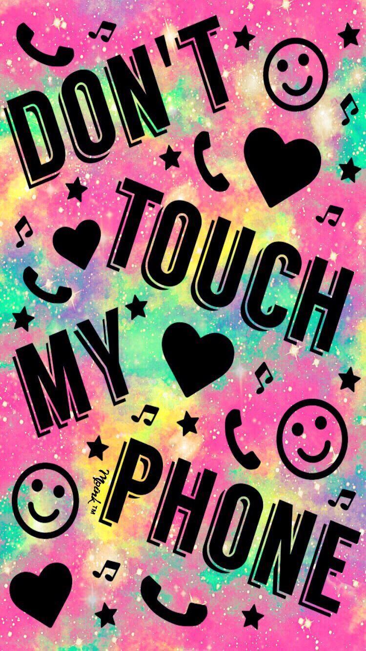 Don't Touch My Phone Galaxy Wallpaper #iPhone #android
