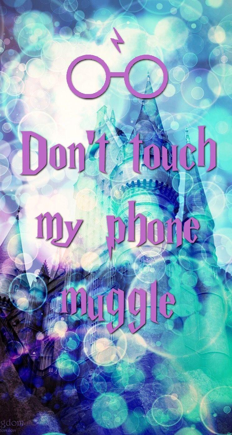 Harry Potter IPhone 5s wallpaper. Don't touch my phone muggle