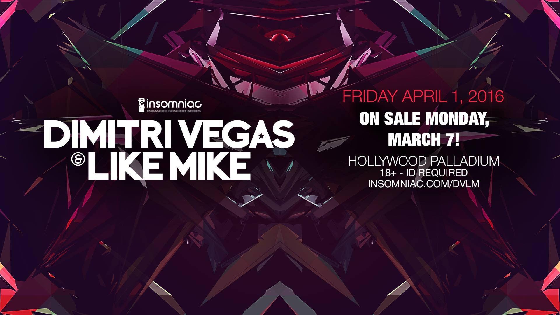 Dimitri Vegas & Like Mike · 1 April Hollywood Palladium, Los