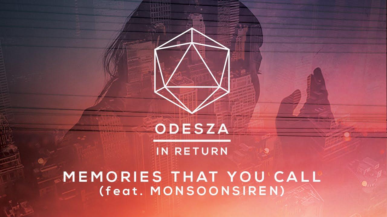 ODESZA That You Call (feat. Monsoonsiren)