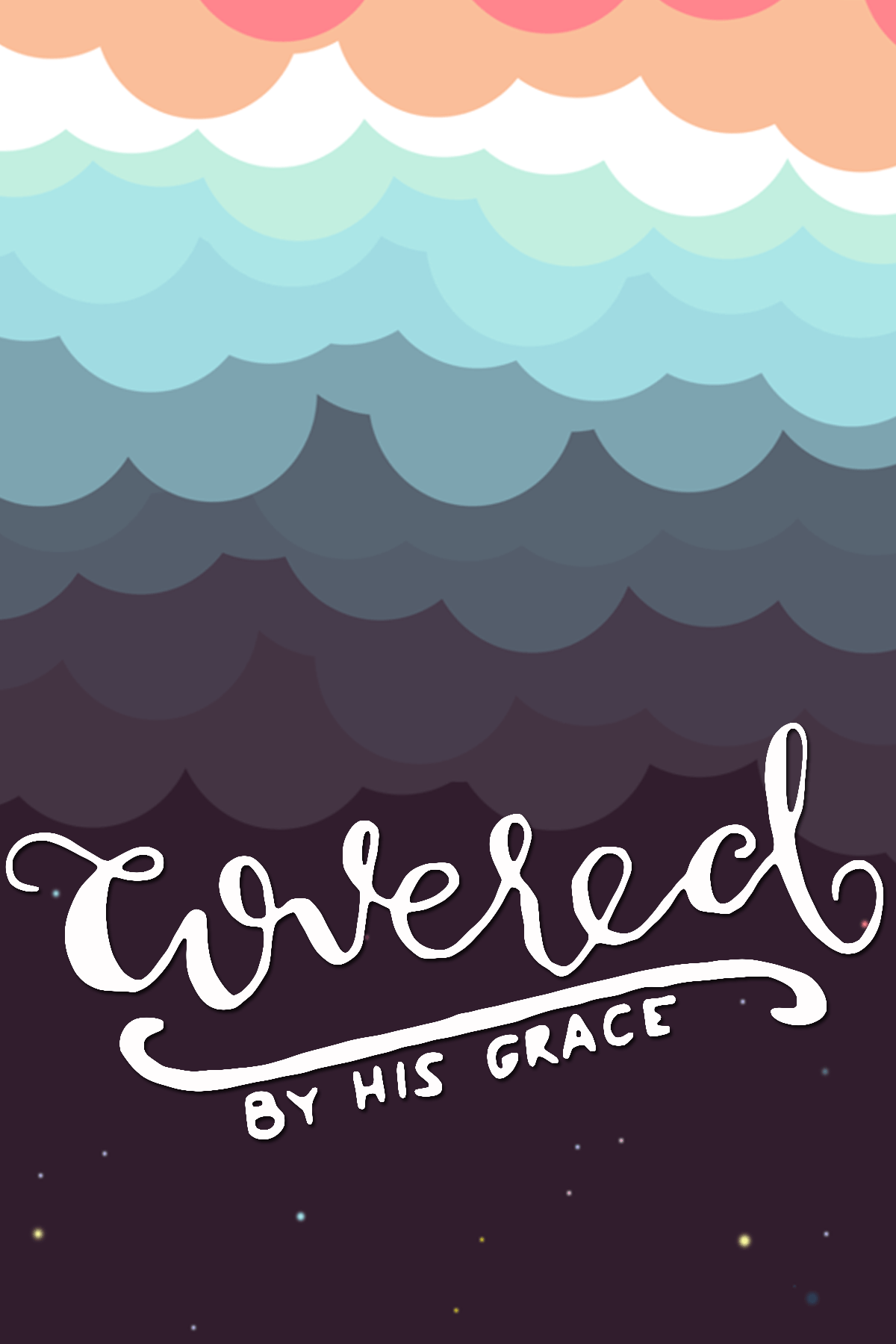 Covered by Your grace. Quotes in 2018