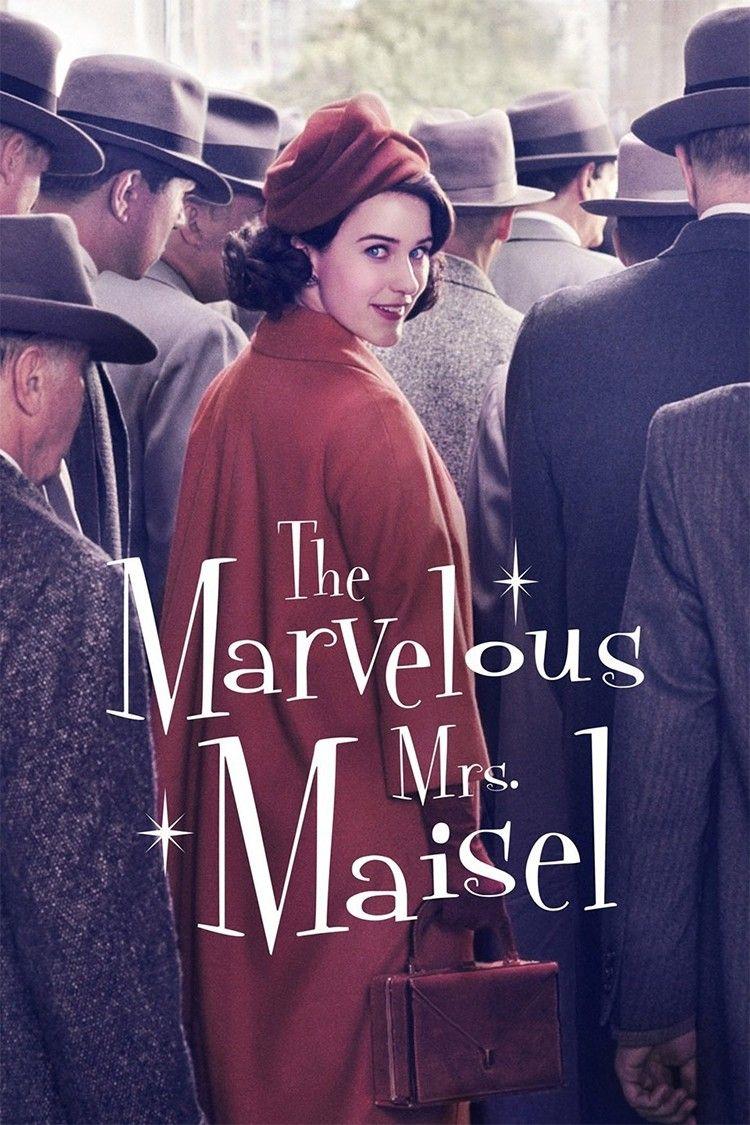 The Marvelous Mrs. Maisel. Timely and brilliant. Lots of inside