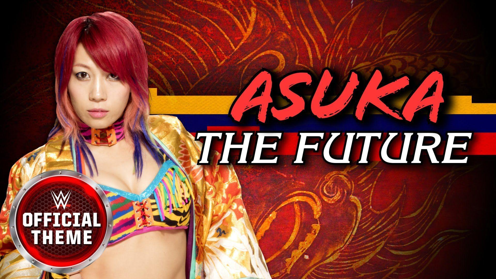 Asuka Future (Official Theme). Asuka. Wwe theme