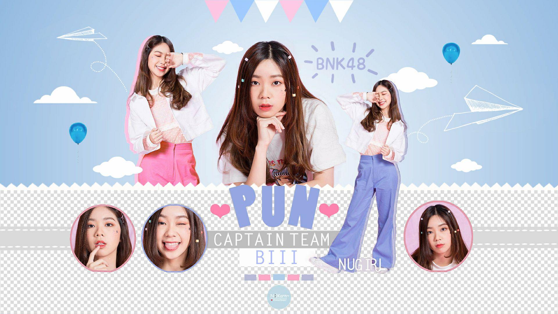 BNK48 ❤ Pun (Captain team BIII) Wallpaper