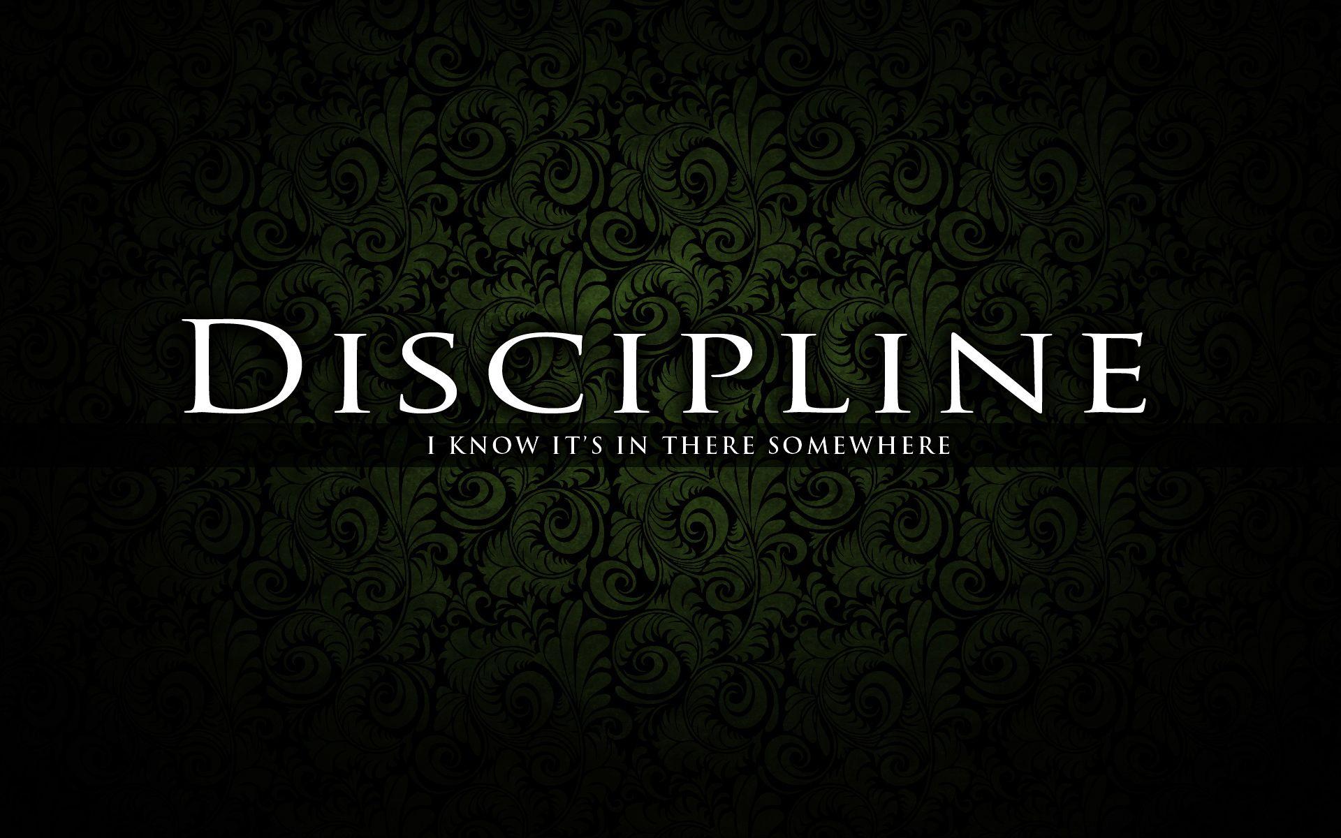 Discipline Wallpaper. Discipline Wallpaper
