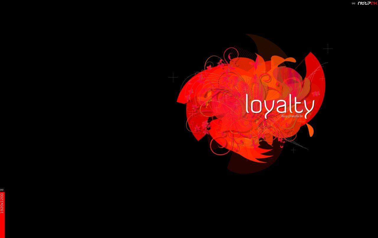 loyalty wallpaper. loyalty