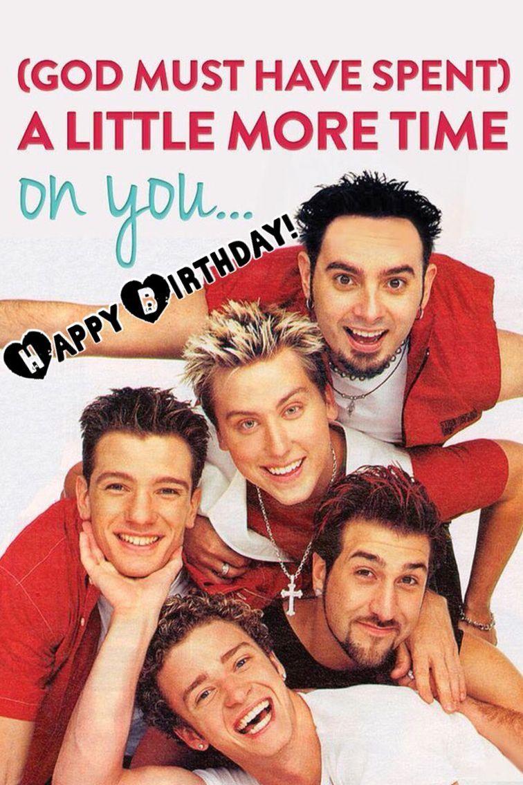 Happy birthday from *NSYNC. Just because