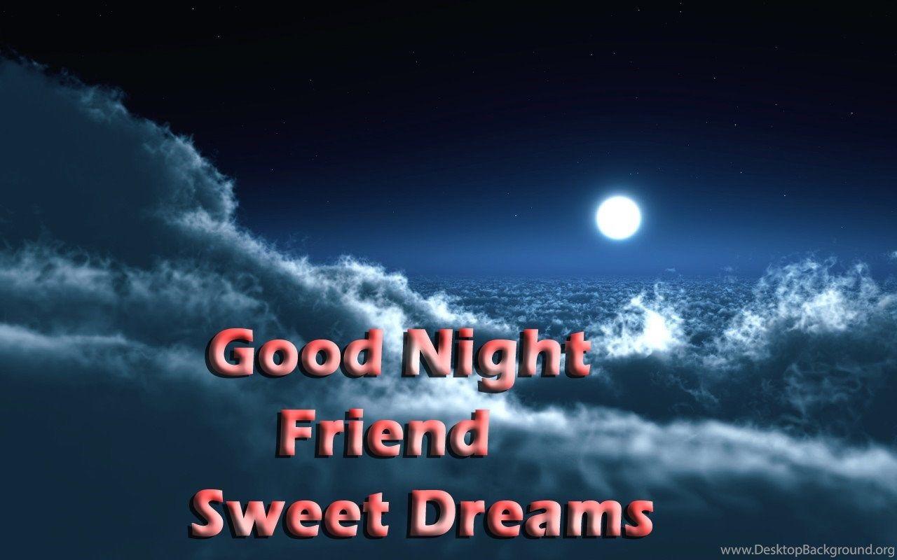 Good Night Friend Sweet Dreams HD Wallpaper Free HD Wallpaper