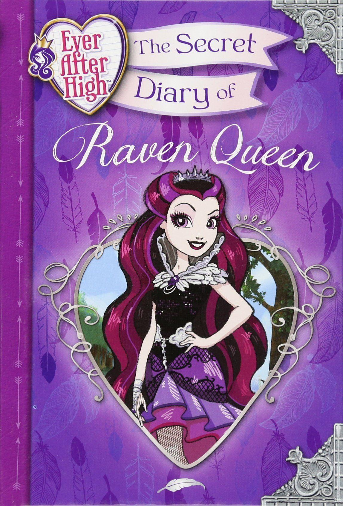 Ever After High: The Secret Diary of Raven Queen: Heather Alexander