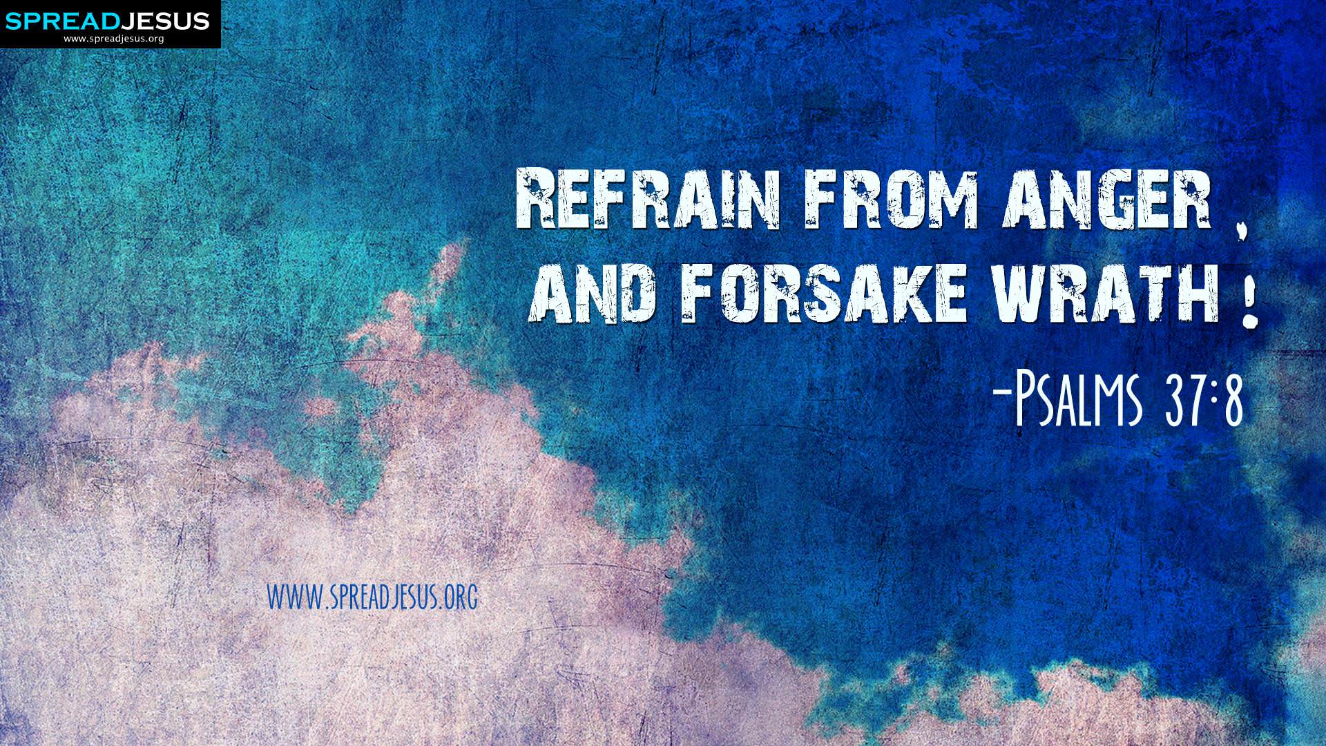 Bible Quotes HD Wallpaper Psalms 37:8 Download Refrain From Anger