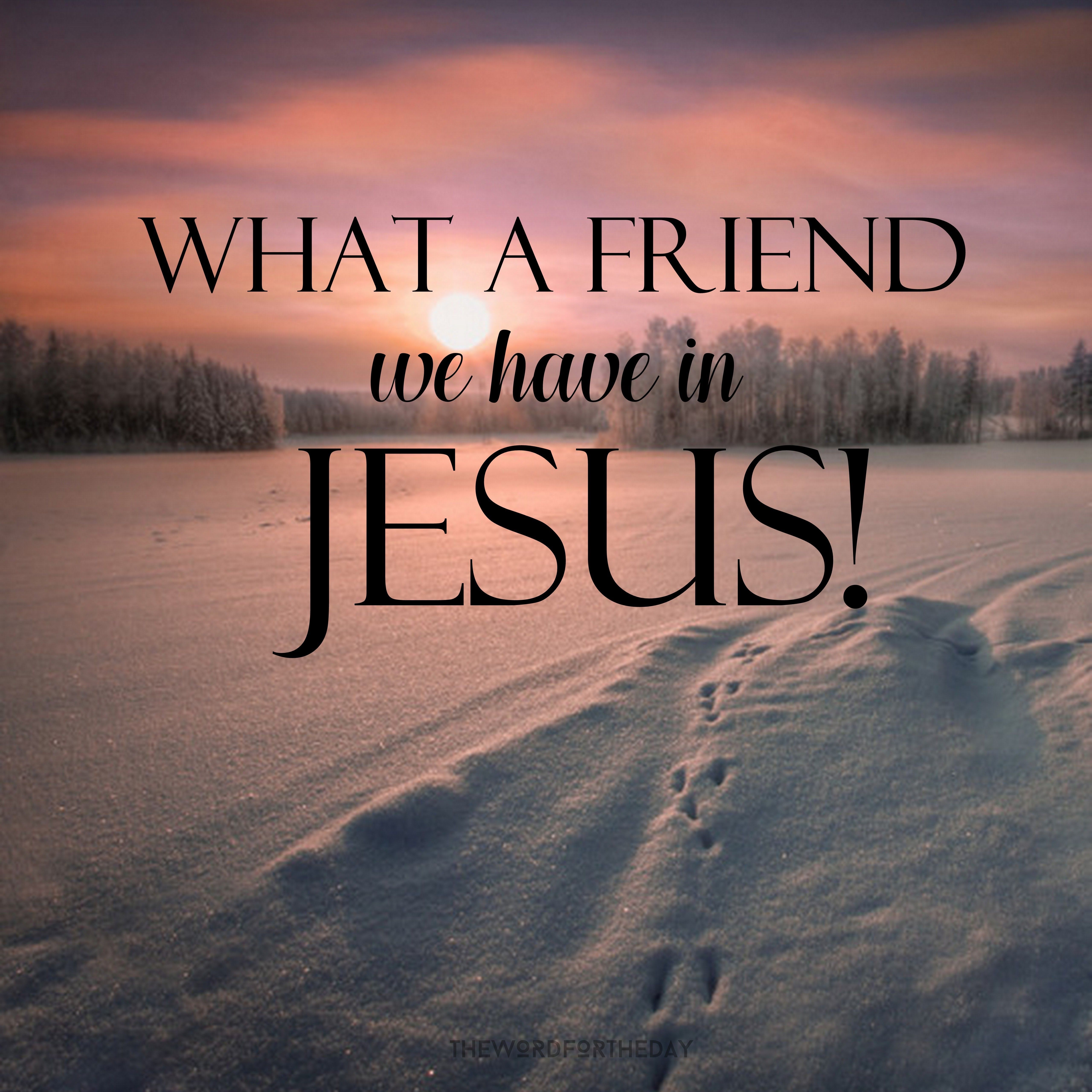 Jesus Quotes About Friendship Word Of God Wallpapers