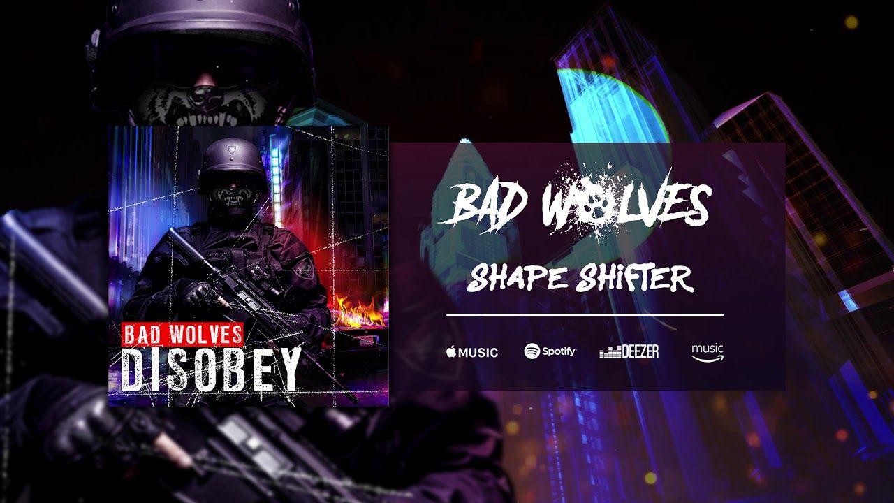 Bad Wolves Shifter (Official Audio)