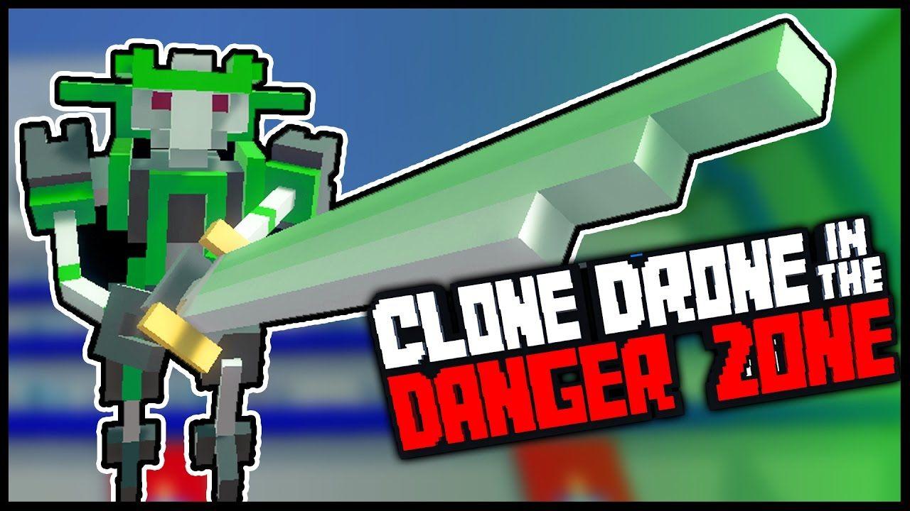 Clone drone in the danger zone