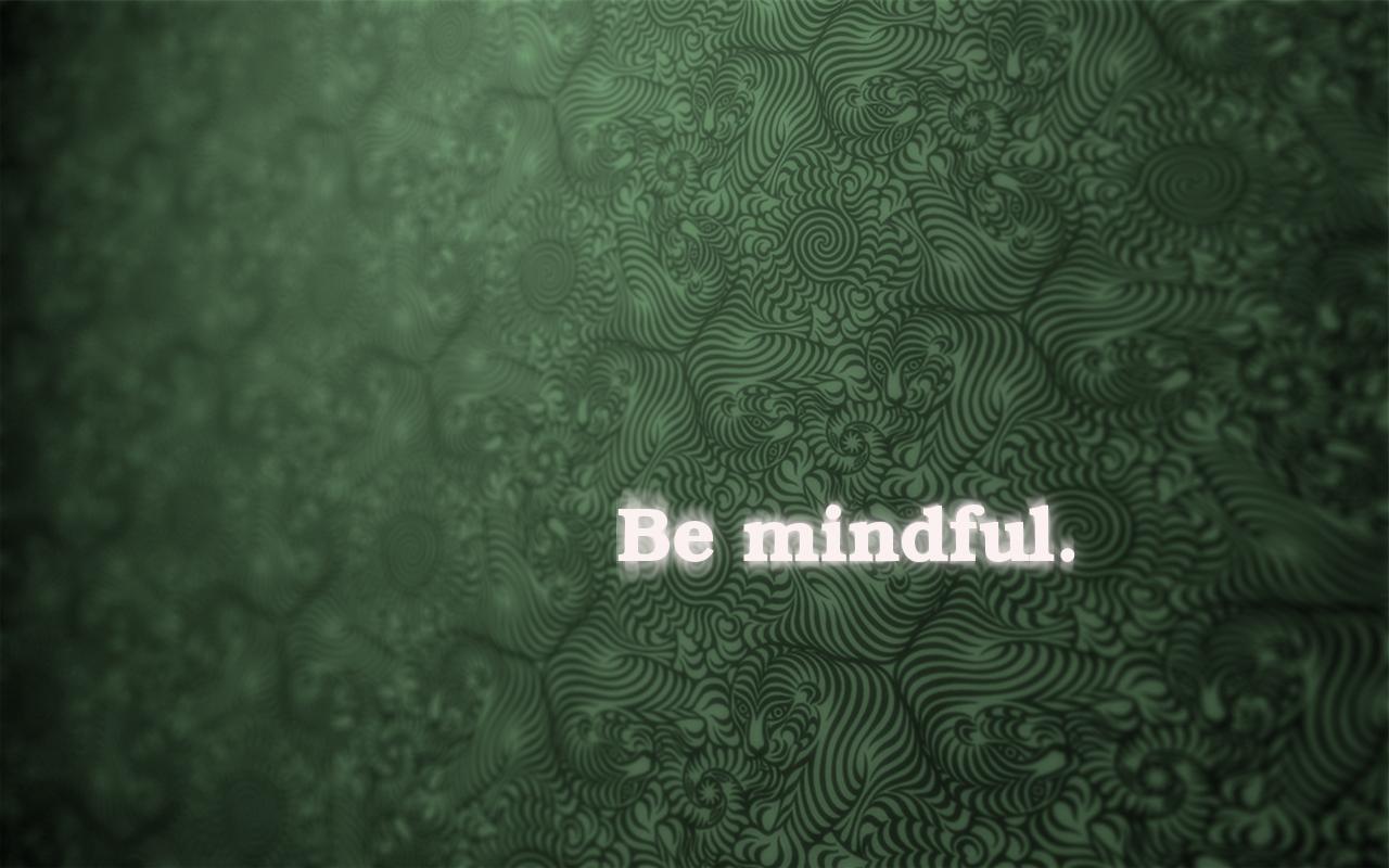 Mindfulness is a virtue