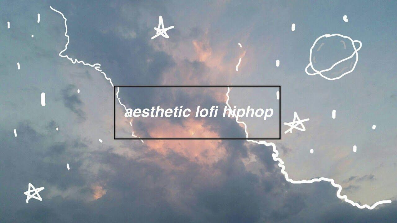 aesthetic lofi hip hop playlist