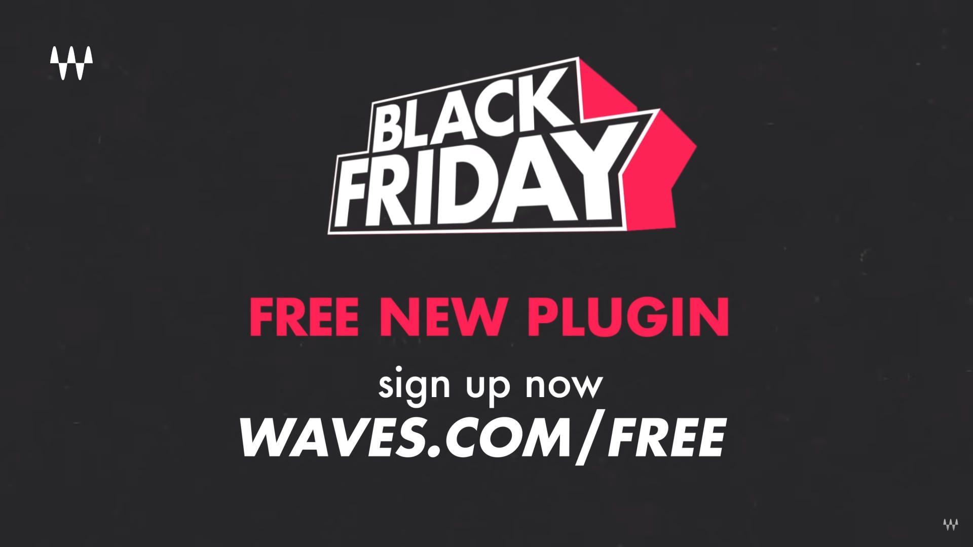 FREE Waves Plugin Coming This Black Friday Up Now!