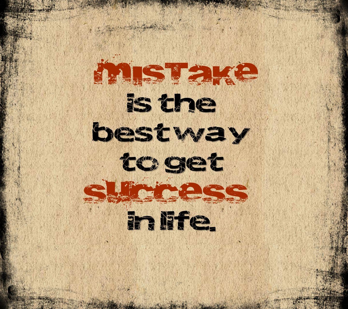 Wallpaper with Quote on Success: Mistake is the best way to Success