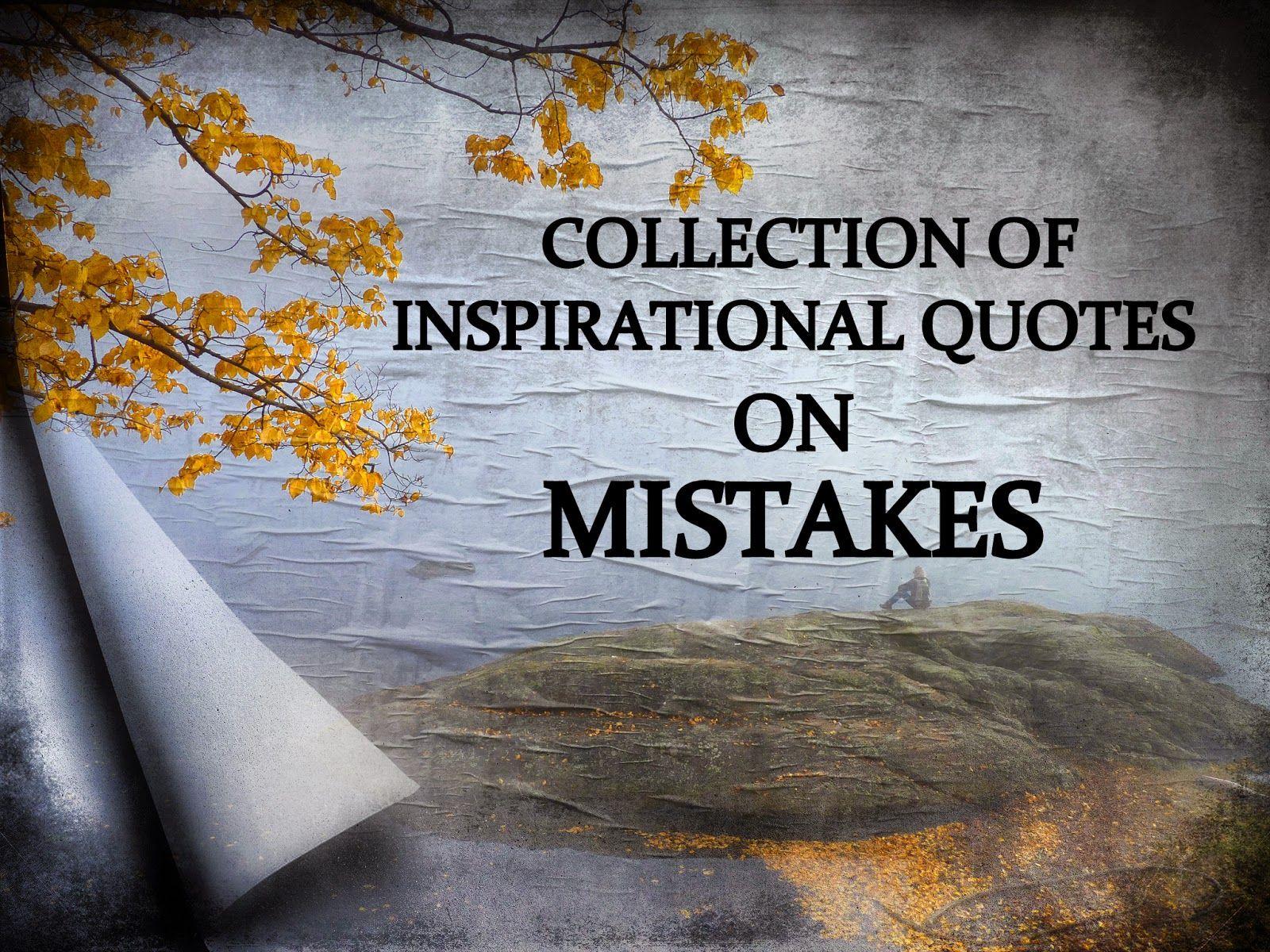 Inspirational, Motivational Quotes On Mistakes shubhz Quotes