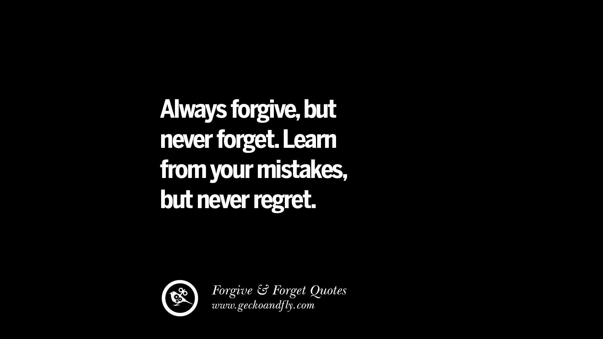 Quotes On Forgive And Forget When Someone Hurts You In A Relationship