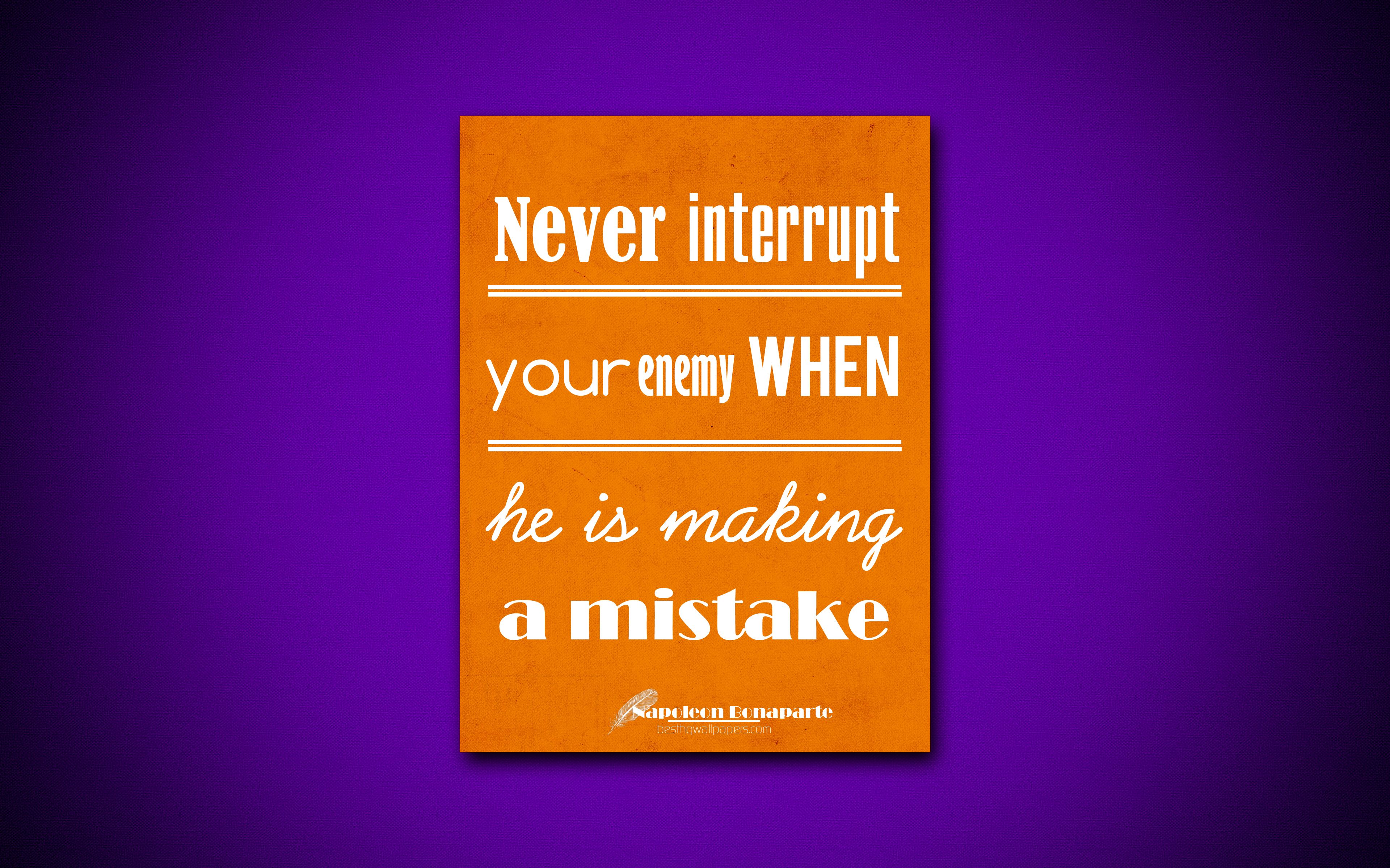 Download wallpaper Never interrupt your enemy when he is making a