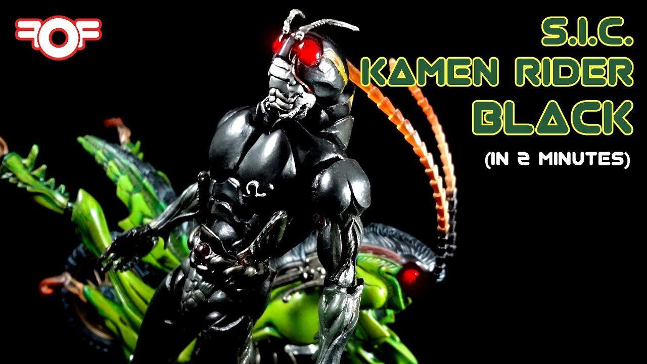 S.I.C. Kamen Rider Black (In 2 Minutes or Less)