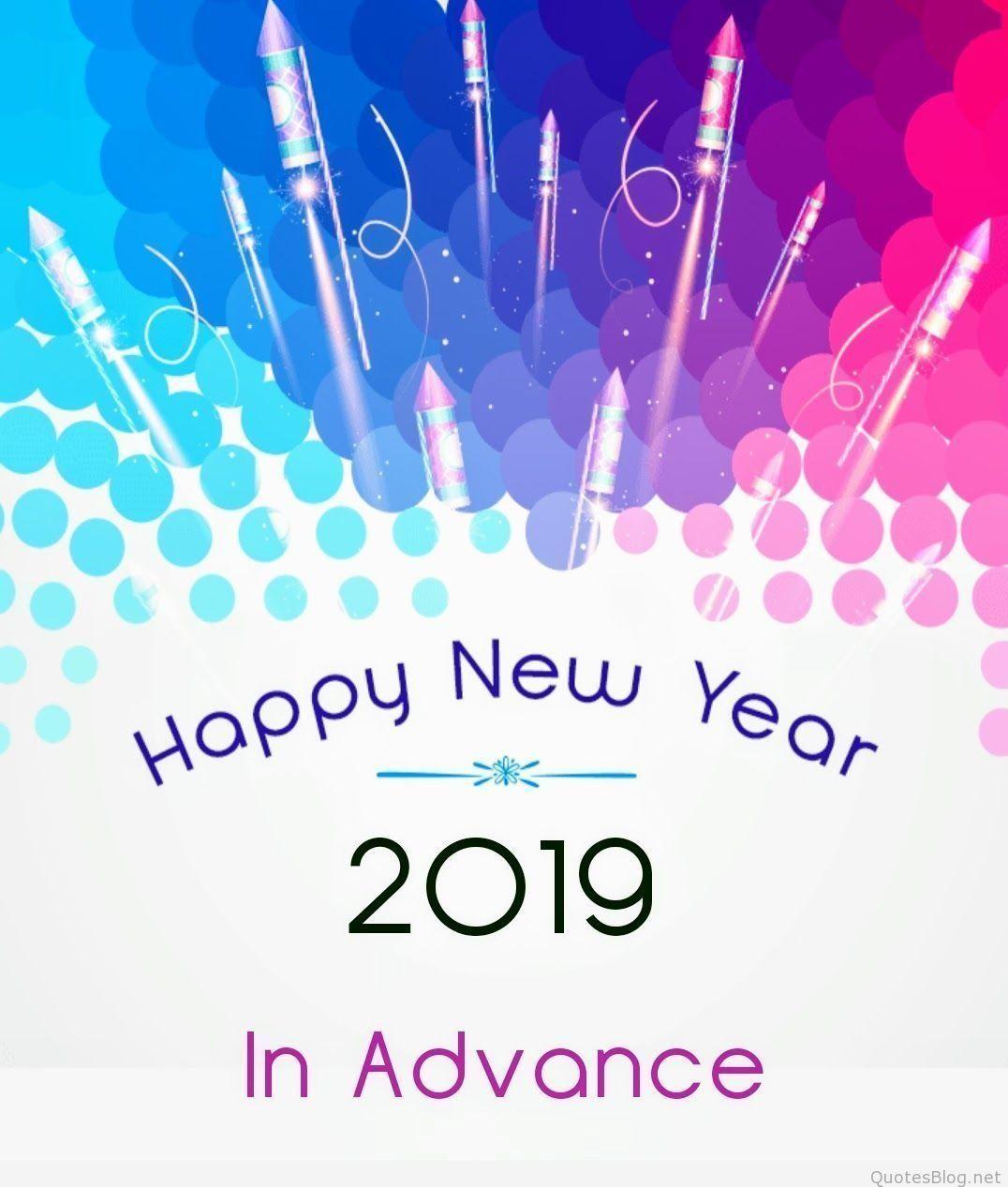 Advance Happy New Year 2019 Image, Wallpaper, Wishes