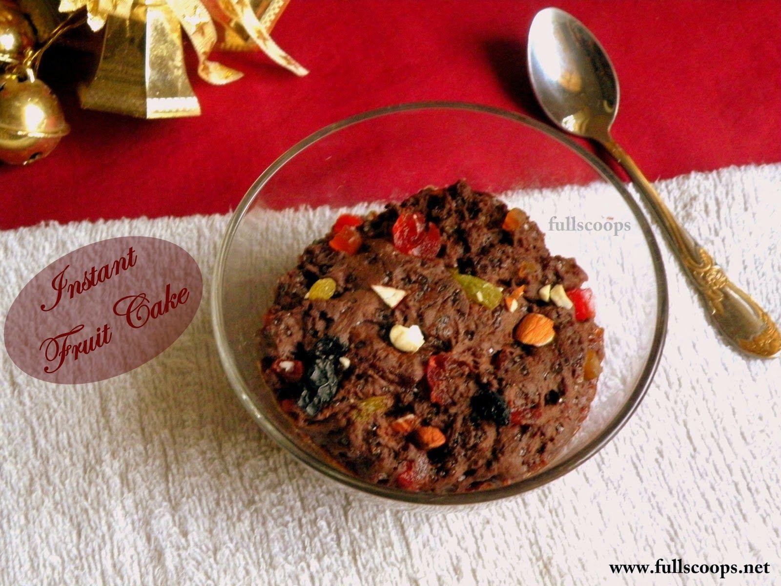 Instant Microwave Fruit Cake (no eggs & no butter) Full Scoops