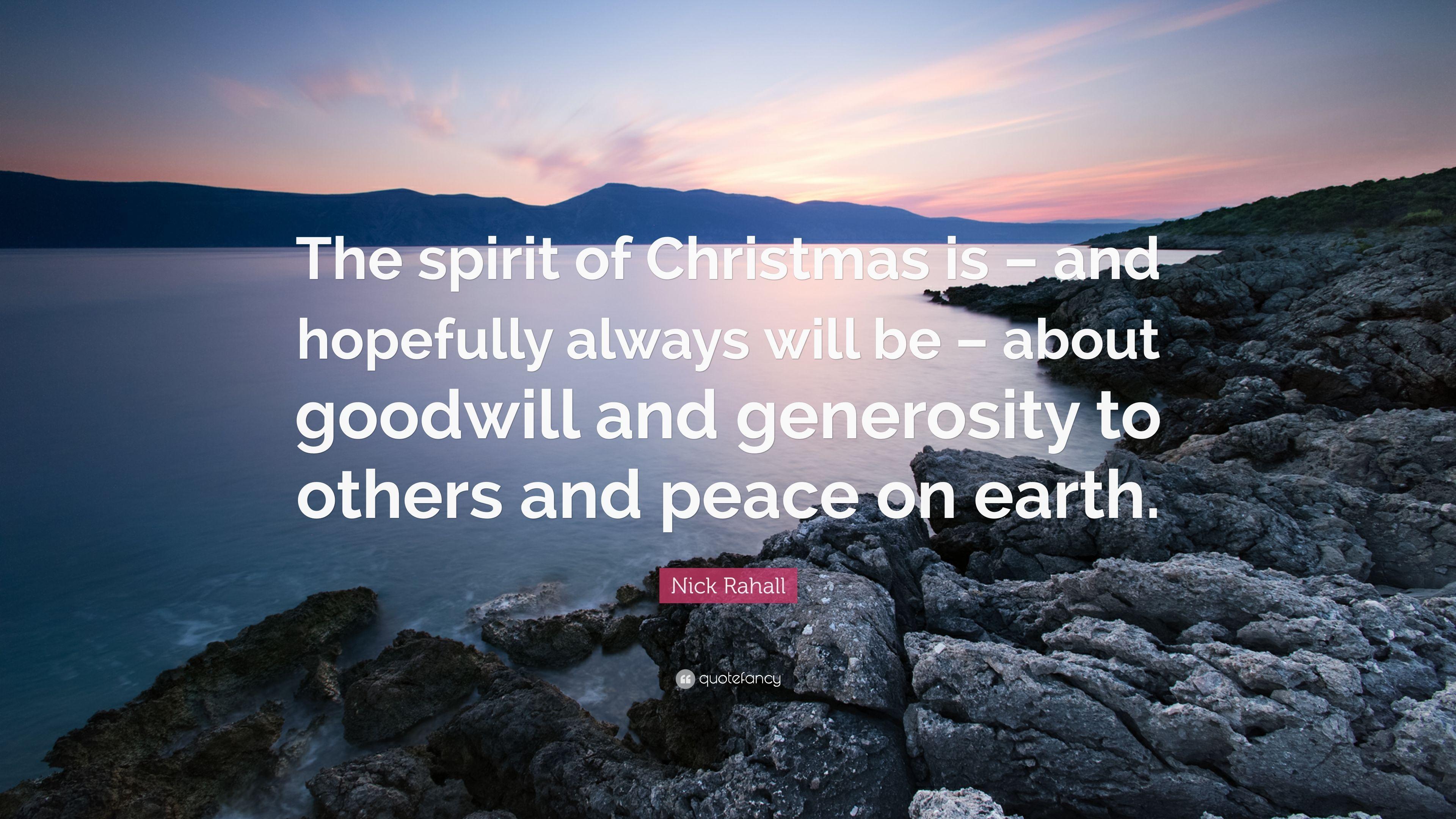 Nick Rahall Quote: “The spirit of Christmas is