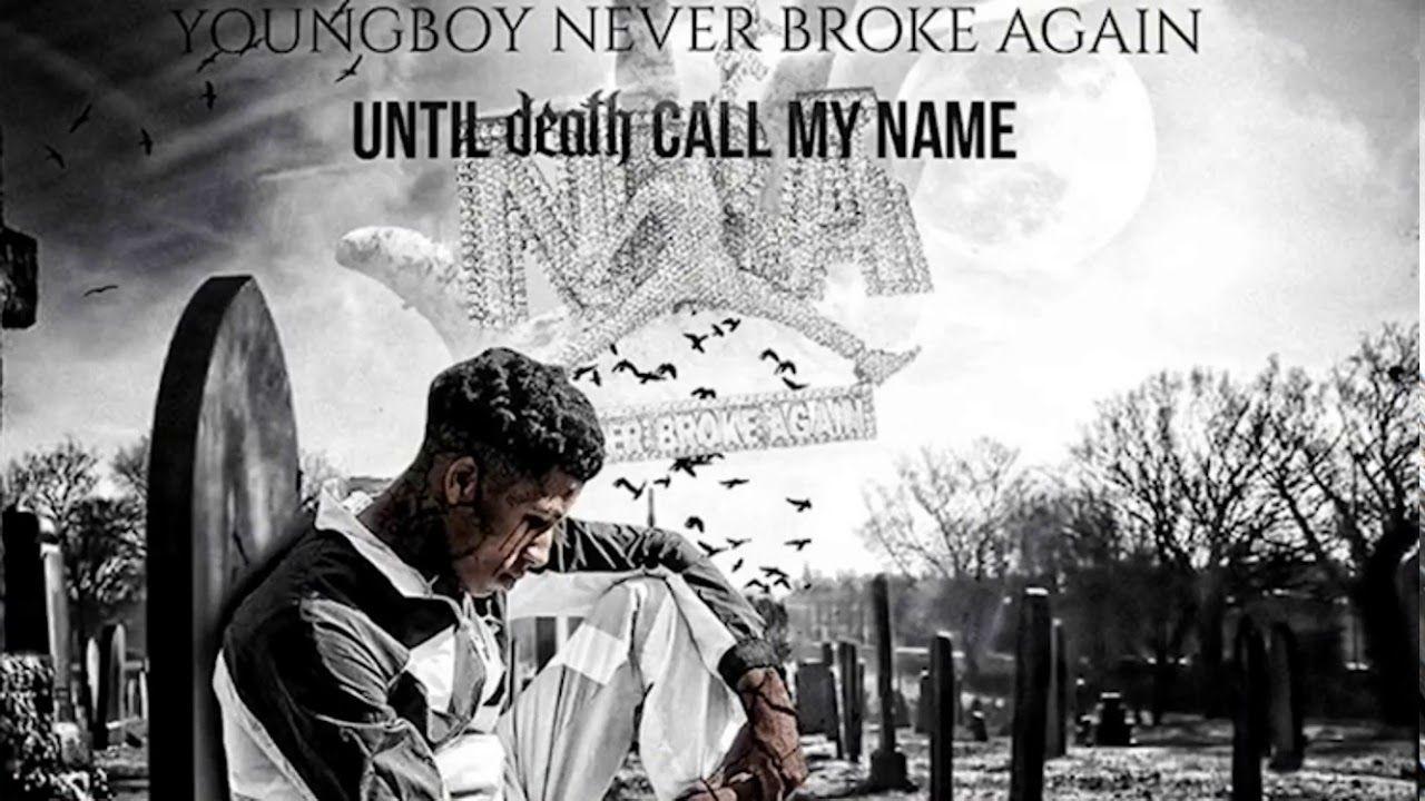 NBA YoungBoy Death Call My Name