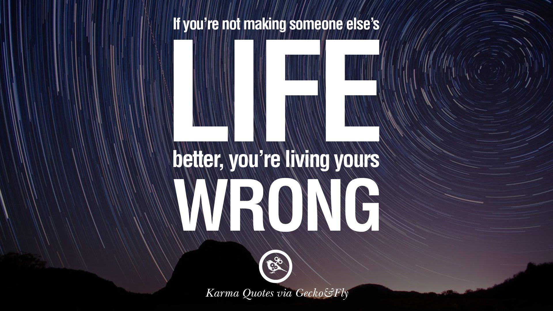 Good Karma Quotes On Relationship Revenge And Life Con Live A